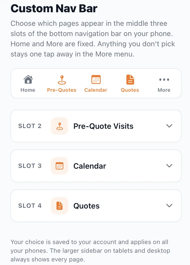 The Custom Nav Bar screen on a phone: a preview of the bottom bar showing Home, Pre-Quotes, Calendar, Quotes and More, with Slot 2, Slot 3 and Slot 4 selectors set to Pre-Quote Visits, Calendar and Quotes.